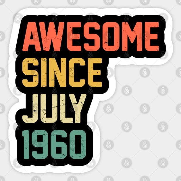 Awesome Since July 1960 Sticker by ricardotito